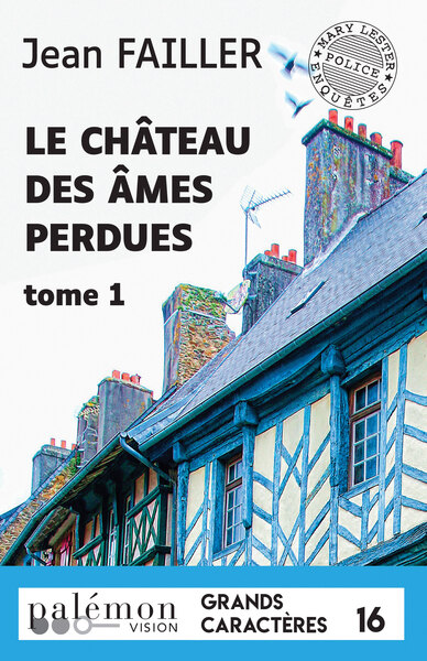 Le château des âmes perdues - Volume 1