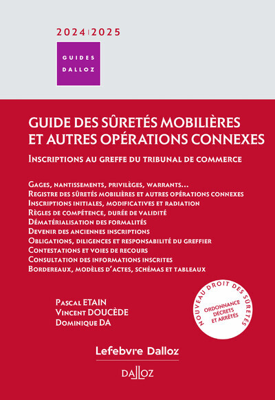 Le guide des sûretés mobilières et autres opérations connexes - Inscriptions au greffe du tribunal de Commerce - Pascal Etain