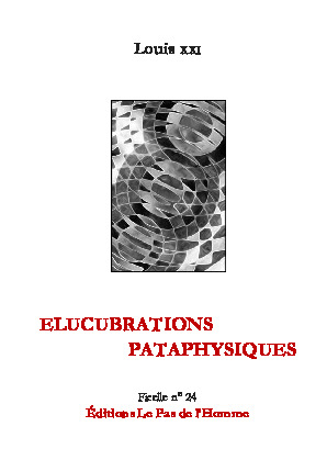 Elucubrations pataphysiques