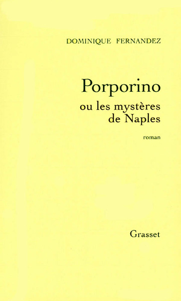 Porporino ou les mystères de Naples