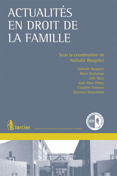 Actualités en droit de la famille