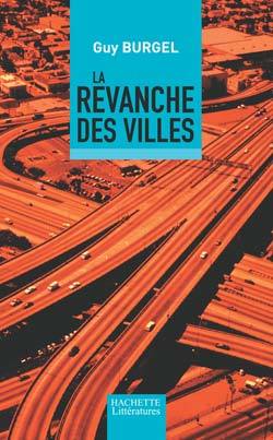 La Revanche Des Villes