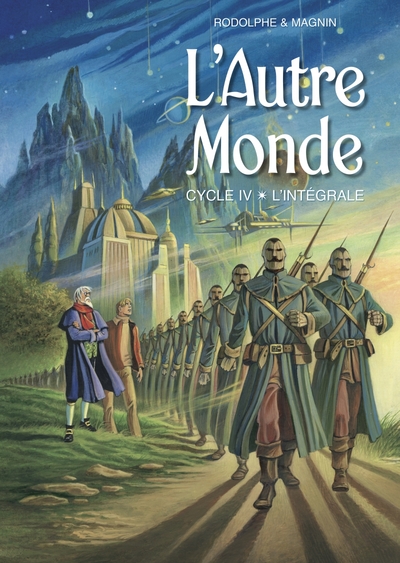 L'autre monde Cycle 4 L'intégrale Volume 4