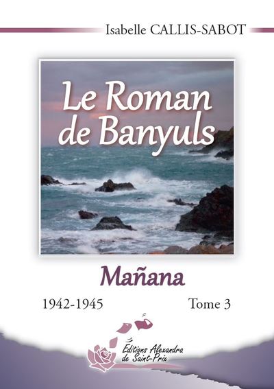 Le Roman de Banyuls Volume 3