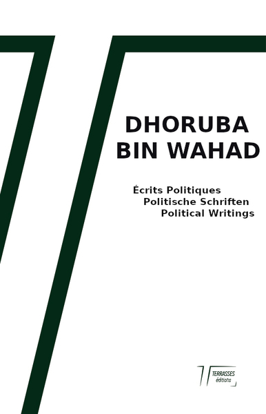 Écrits Politiques - Politische Schriften - Political Writing - Bin Wahad Dhoruba