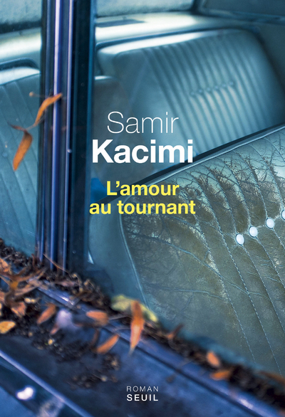 L'Amour Au Tournant - Samir Kacimi