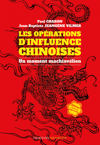 Les opérations d'influences chinoises - Un moment machiavélien