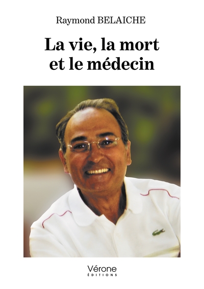 La vie, la mort et le médecin