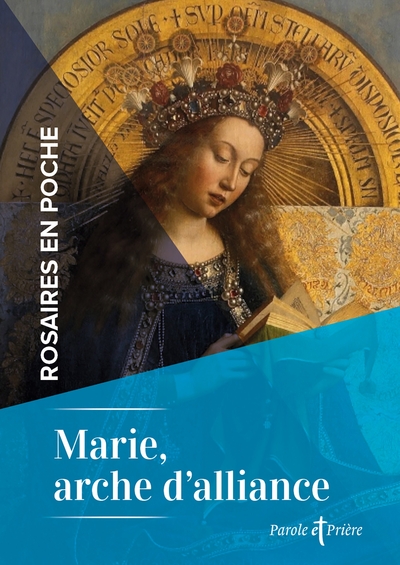 Rosaires en poche - Marie, arche d'alliance - Cédric Chanot