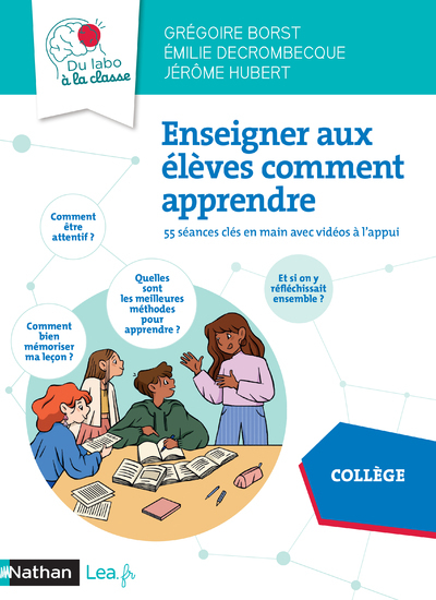 Enseigner Aux Élèves Comment Apprendre - 40 Séances Clés En Main - Collège