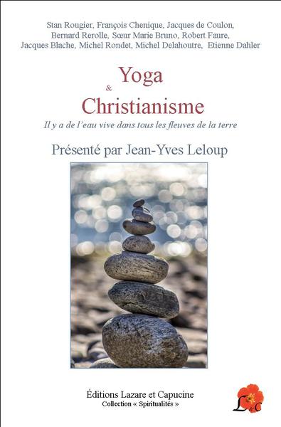 Yoga et christianisme - Jean-Yves Leloup