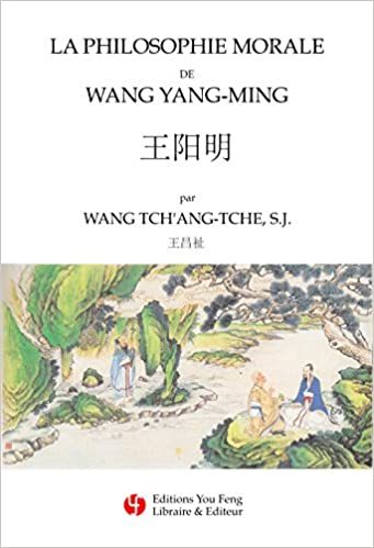 La Philosophie Morale De Wang Yang-Ming