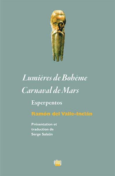 Lumières de Bohème; Carnaval de Mars - Ramón del Valle-Inclán