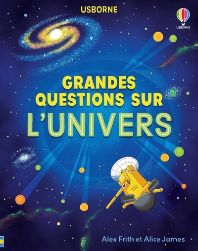 Grandes questions sur l'univers - Alex Frith