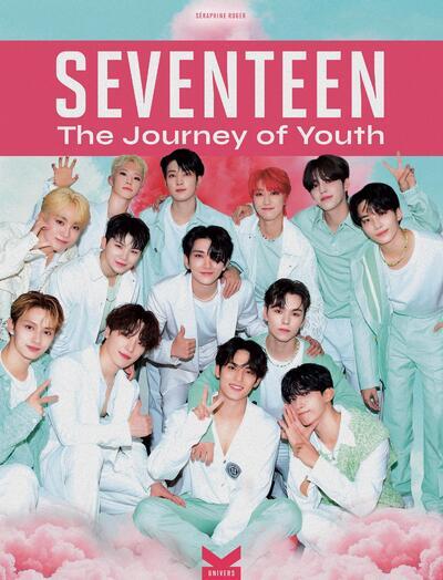 SEVENTEEN - The Journey of Youth