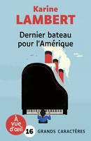 Dernier bateau pour l'Amérique