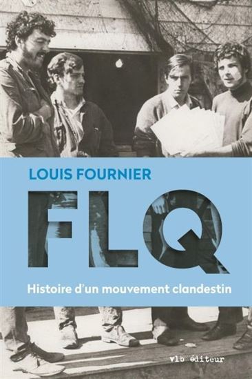 FLQ [Front de Libération du Québéc]