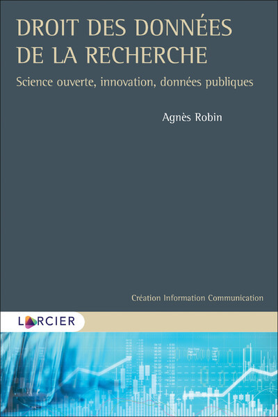 Droit des données de la recherche - Agnès Robin