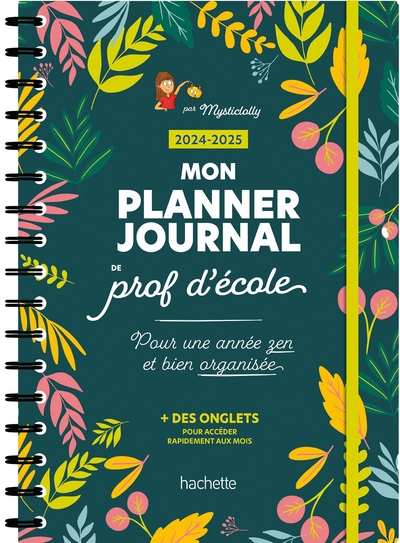 Mon planner journal de prof d'école - Edition 2024-2025 - Collectif