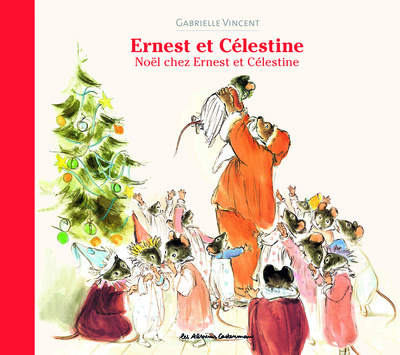 Ernest et Célestine - Noël chez Ernest et Célestine