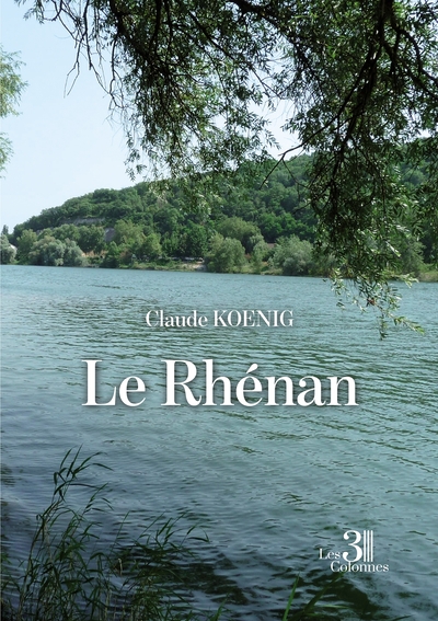 Le Rhénan - Claude KOENIG