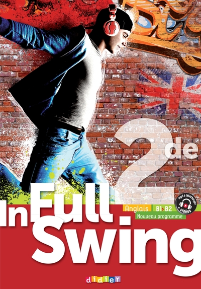 In Full Swing 2de - Anglais Ed.2019 - Livre de l'élève - Mark Wallace