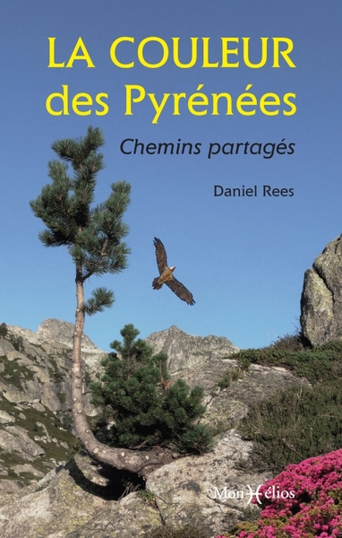 La couleur des Pyrénées. Chemins partagés