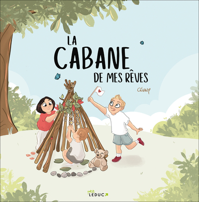 La Cabane de mes rêves