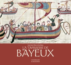 La tapisserie de Bayeux - David Bates