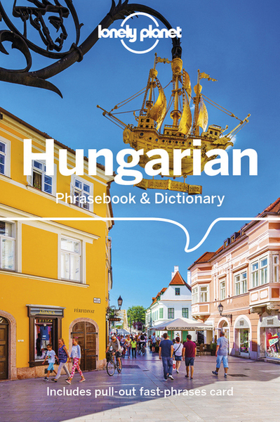 Hungarian Phrasebook & Dictionary 3ed -anglais- - Lonely planet eng