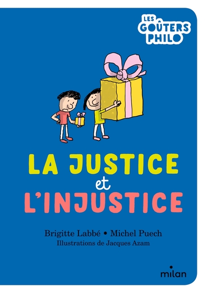 La justice et l'injustice - Brigitte Labbé