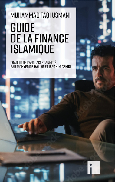 Guide de la finance islamique - MUHAMMAD TAQI USMANI