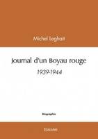 Journal d'un boyau rouge - Michel Leghait