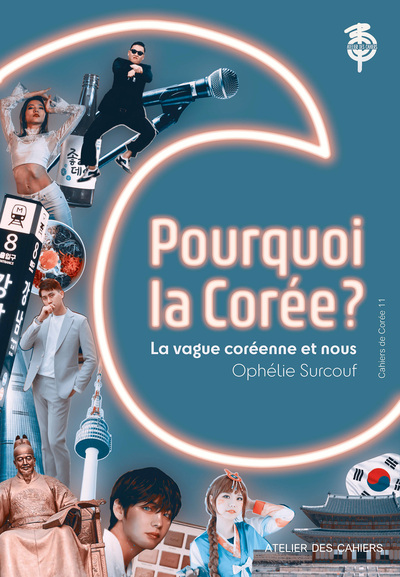 Pourquoi la Corée ? - Ophélie Surcouf