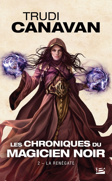 Les Chroniques du magicien noir Volume 2 - Trudi Canavan