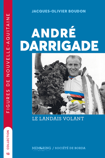 andre Darrigade , le Landais volant