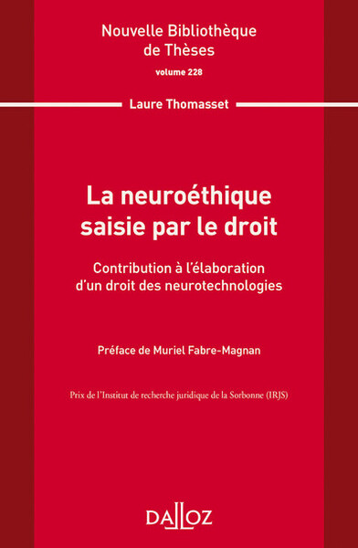 Nouvelle Bibliothèque De Thèses - 228 La Neuroéthique Saisie Par Le Droit