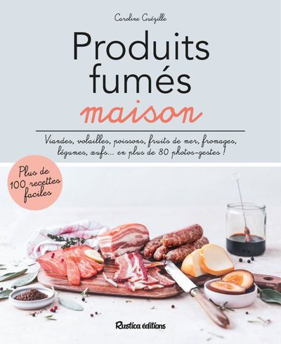 Produits fumés maison - Caroline Guézille