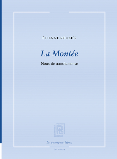 La Montée - Etienne Rouziès