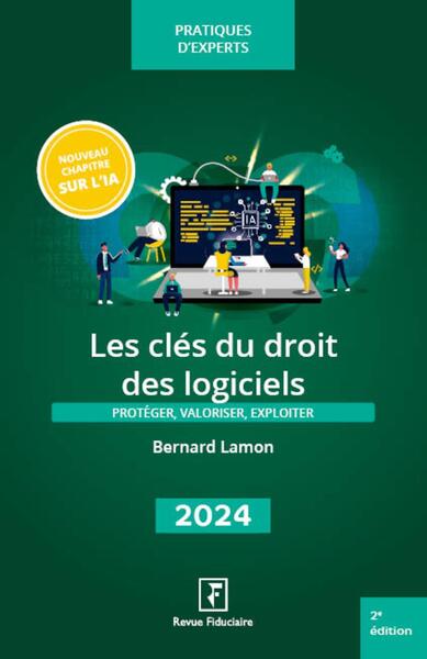 Les clés du droit des logiciels - 2024