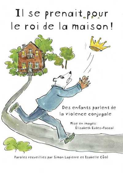 Il se prenait pour le roi de la maison!