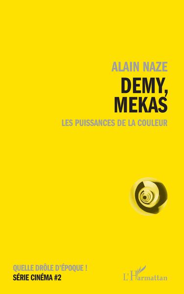 Demy, Mekas - Alain Naze