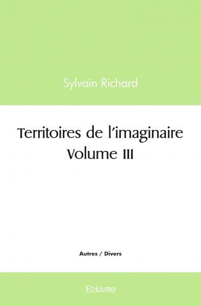 Territoires de l'imaginaire - volume iii