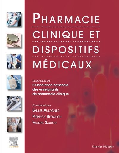 Pharmacie clinique et dispositifs médicaux - Gilles Aulagner