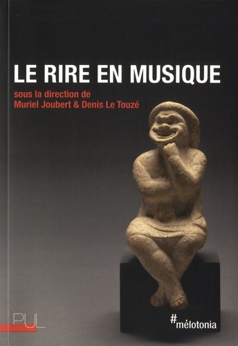 Le Rire en musique - Joubert muriel