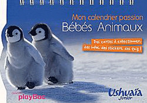 52 semaines Passion bébés animaux avec Ushuaia