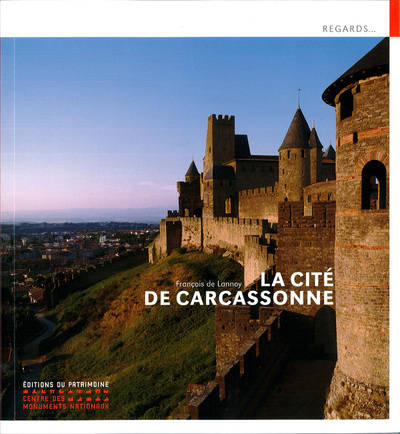 La Cité de Carcassonne - Françoise de Lannoy