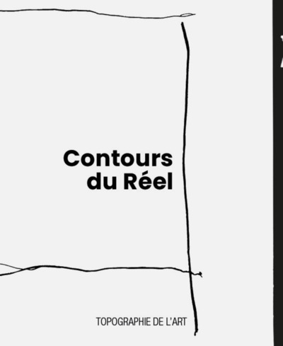 Contours du réel : exposition, Paris, Espace Topographie de l'art, du 4 février au 5 avril 2023