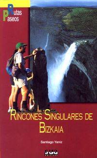 Rincones Singulares De Bizkaia - Rutas Y Paseos