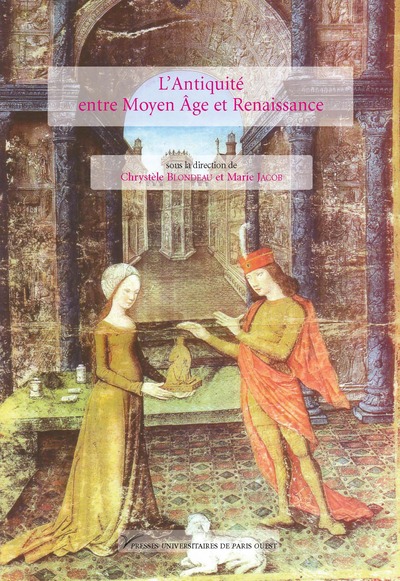 L'Antiquité entre Moyen Âge et Renaissance